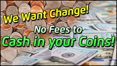 Fond-du-Luth Casino needs your change. No fees to cash in your coins.