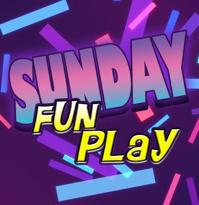 Sunday Fun Play